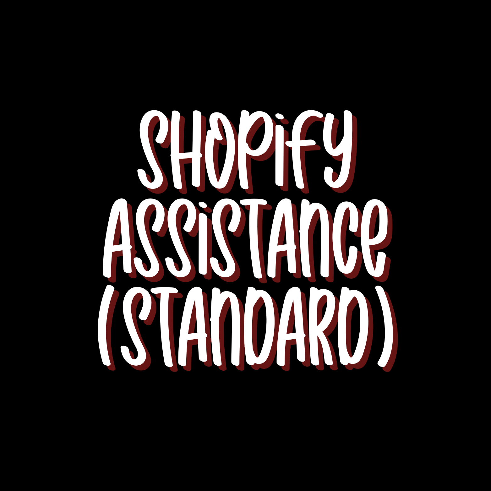 Shopify Assistance - Standard Membership
