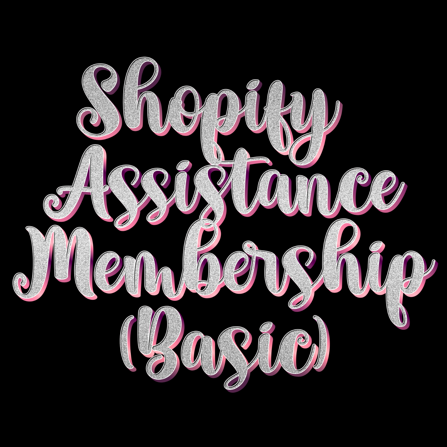 Shopify Assistance - Basic Membership